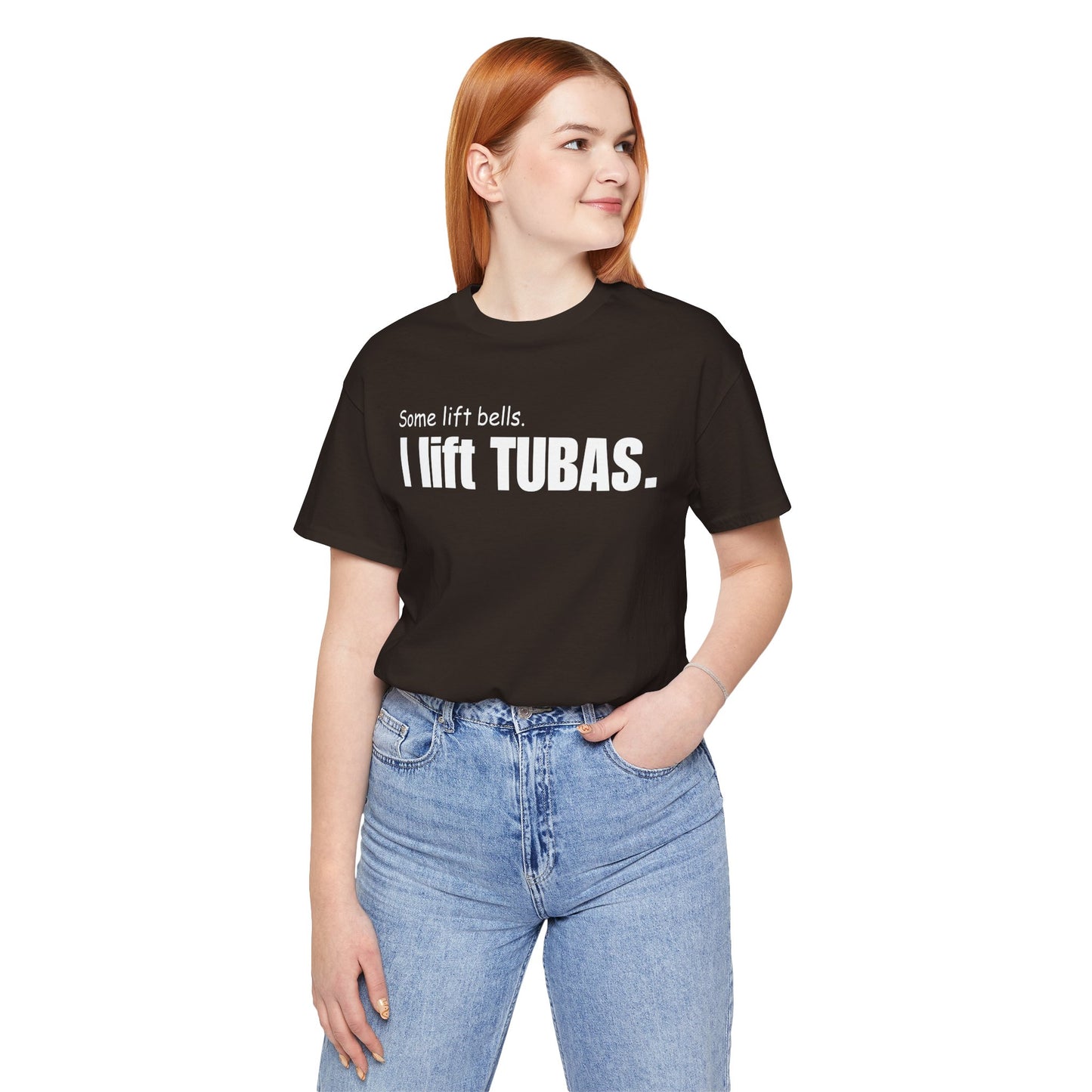 Funny Tuba Player Tee - "I Lift Tubas" - Perfect for Musicians