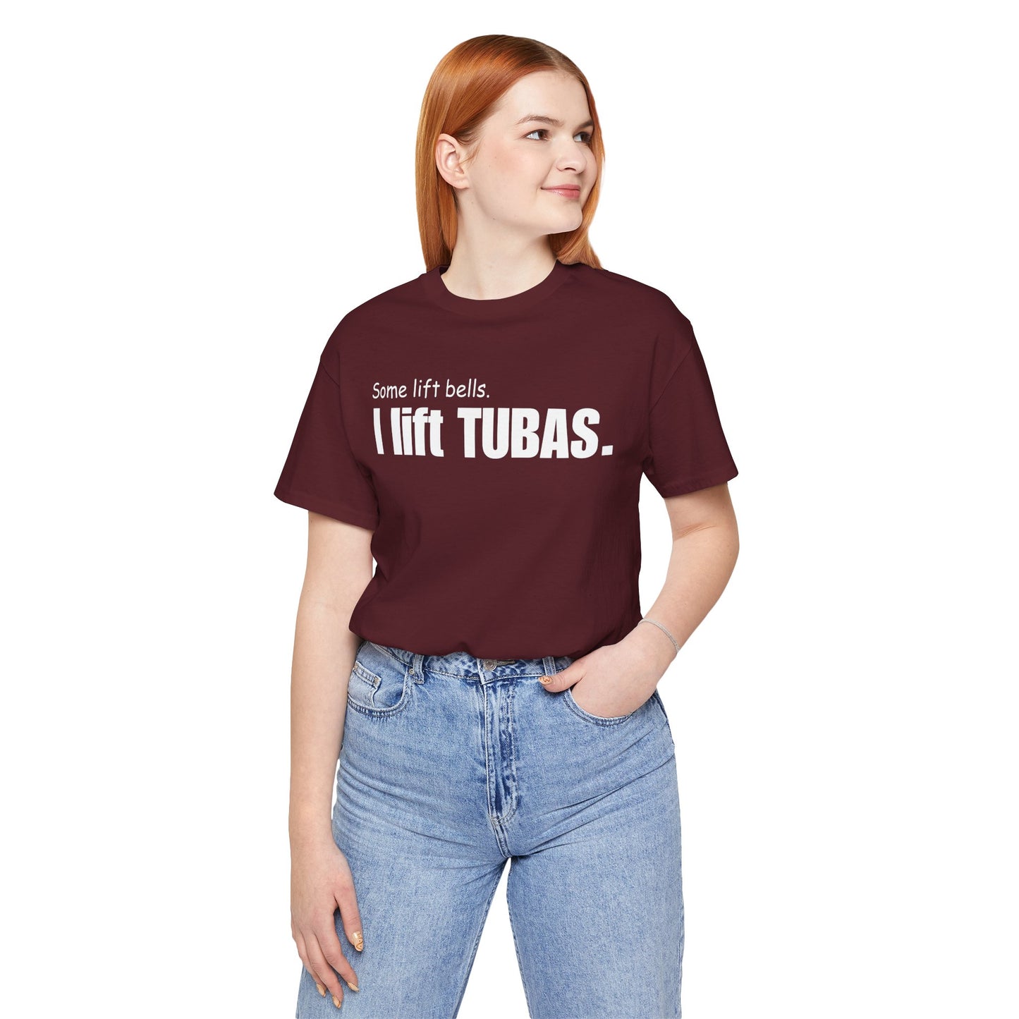 Funny Tuba Player Tee - "I Lift Tubas" - Perfect for Musicians