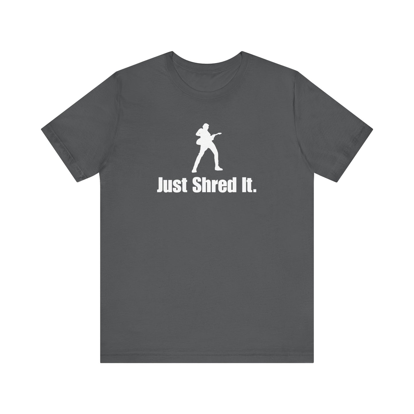 Music Lover's Unisex Tee - Just Shred It, Concert Shirt, Band Merch, Gift for Musicians, Rock T-Shirt