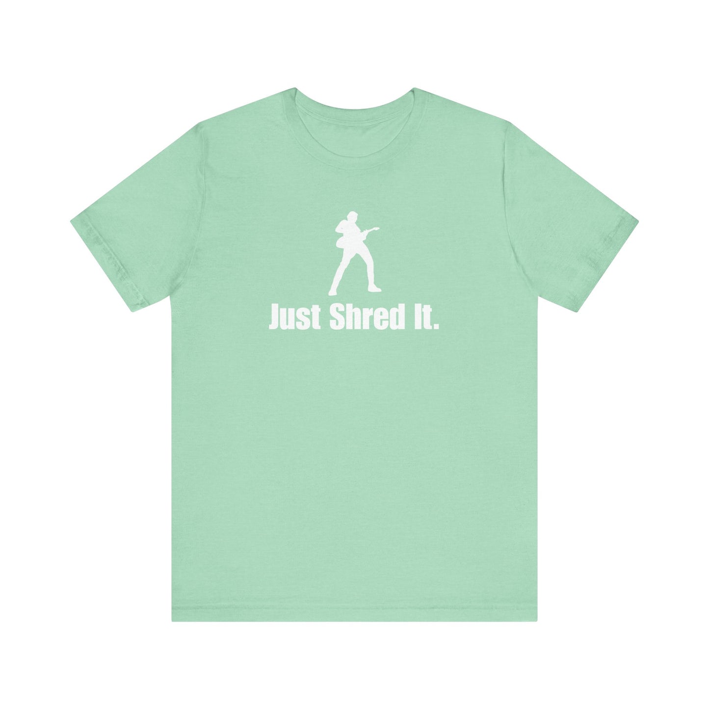 Music Lover's Unisex Tee - Just Shred It, Concert Shirt, Band Merch, Gift for Musicians, Rock T-Shirt