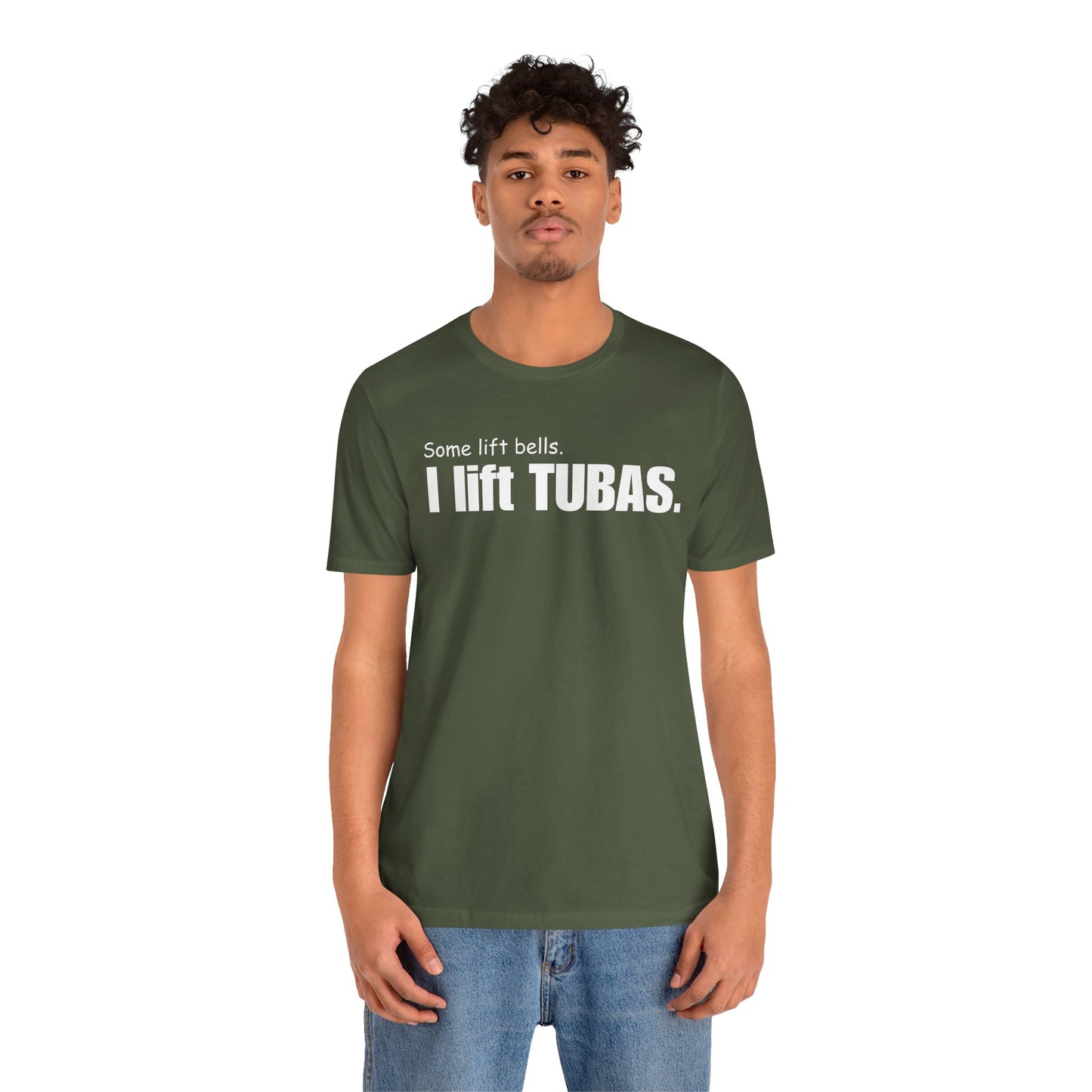 Funny Tuba Player Tee - "I Lift Tubas" - Perfect for Musicians