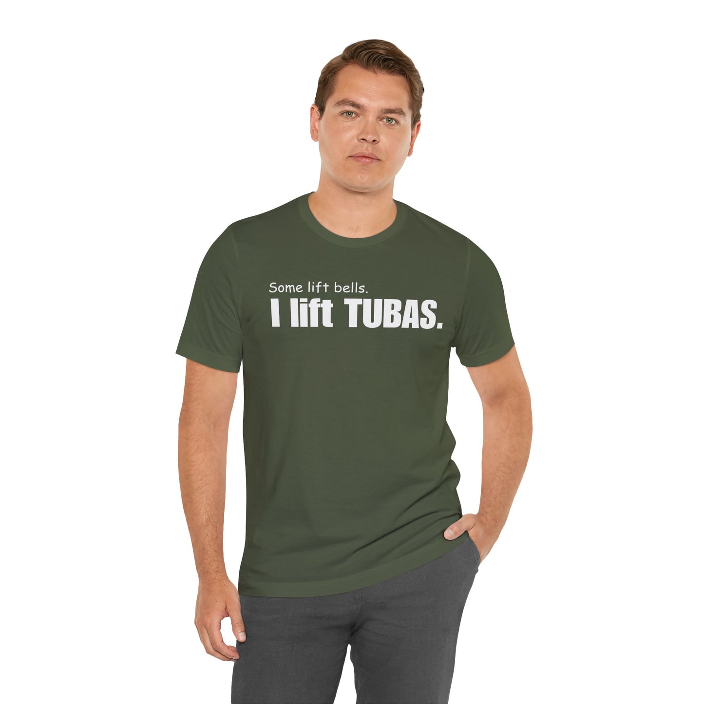 Funny Tuba Player Tee - "I Lift Tubas" - Perfect for Musicians