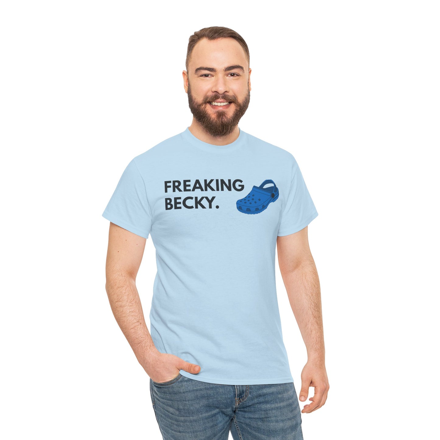 Freaking Becky Funny T-shirt | Kim The Gorilla Official Merch