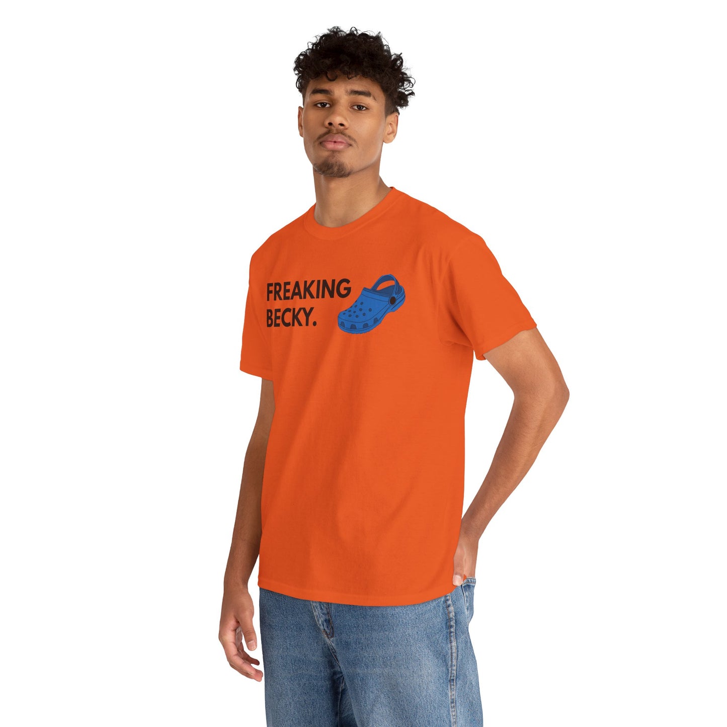 Freaking Becky Funny T-shirt | Kim The Gorilla Official Merch