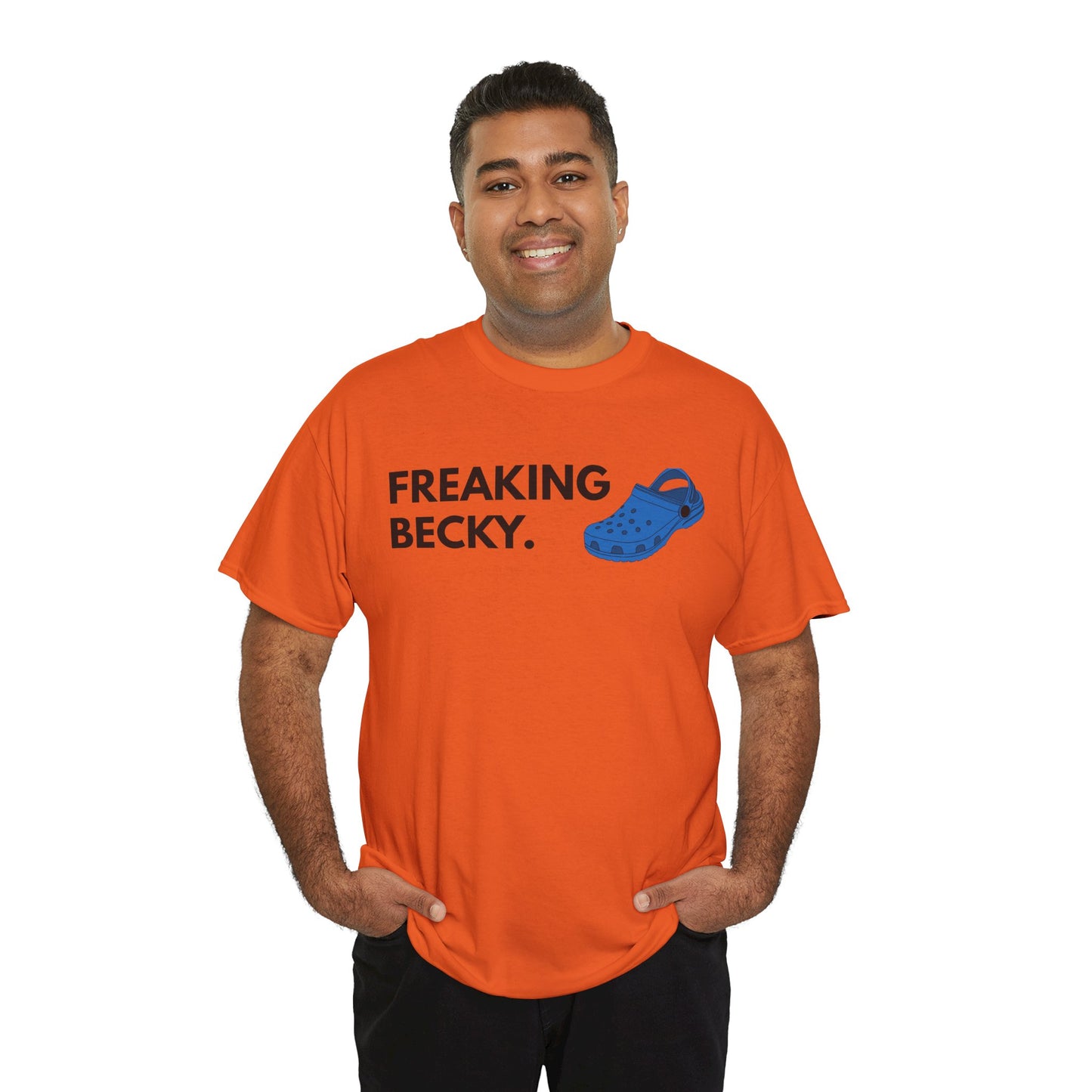 Freaking Becky Funny T-shirt | Kim The Gorilla Official Merch