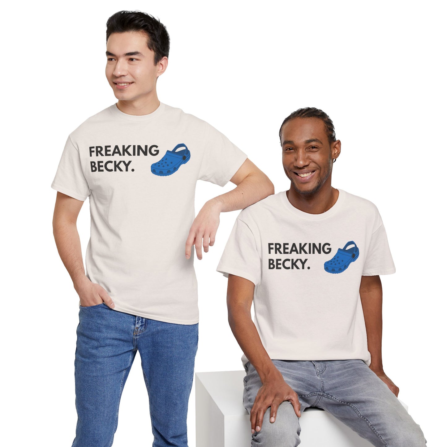 Freaking Becky Funny T-shirt | Kim The Gorilla Official Merch