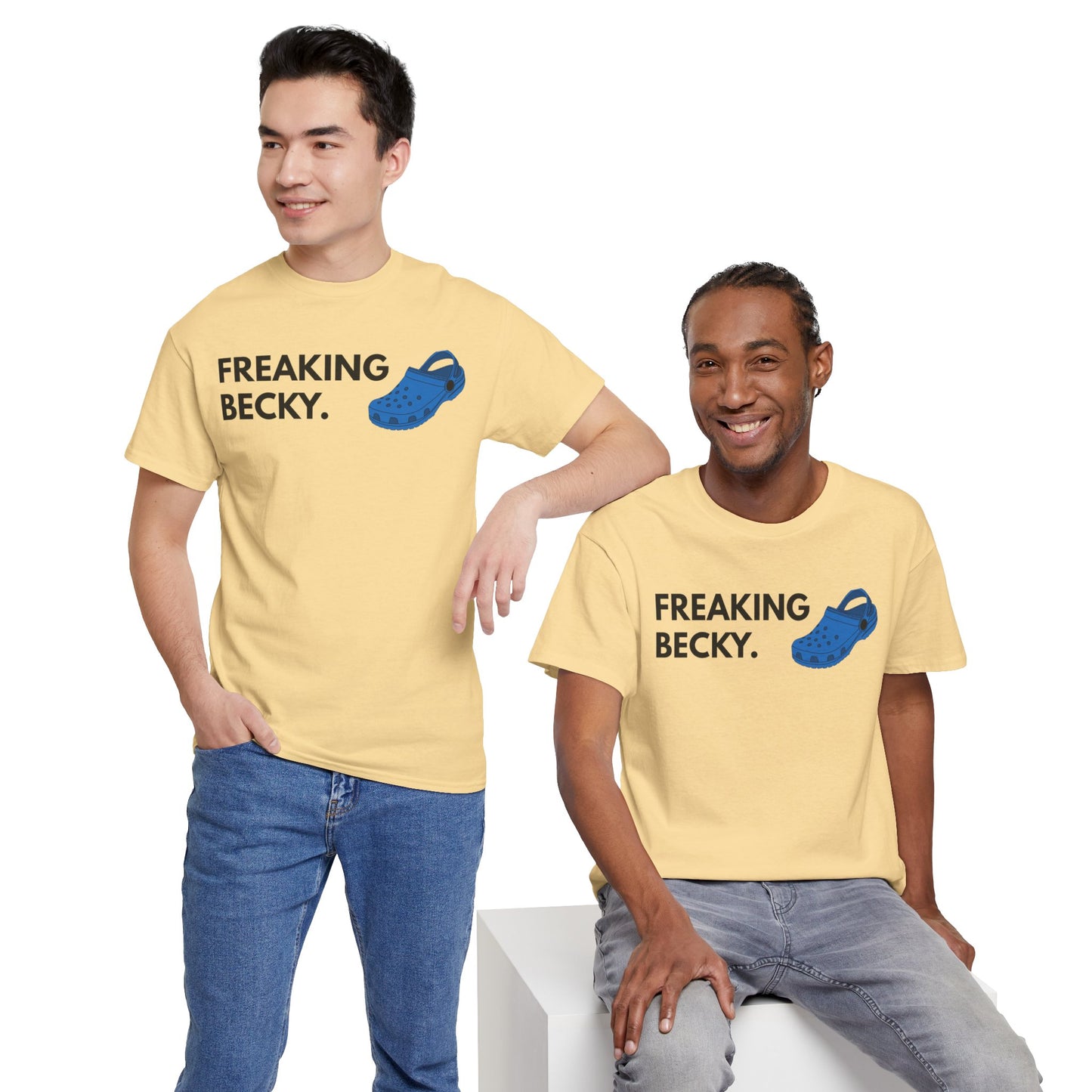 Freaking Becky Funny T-shirt | Kim The Gorilla Official Merch