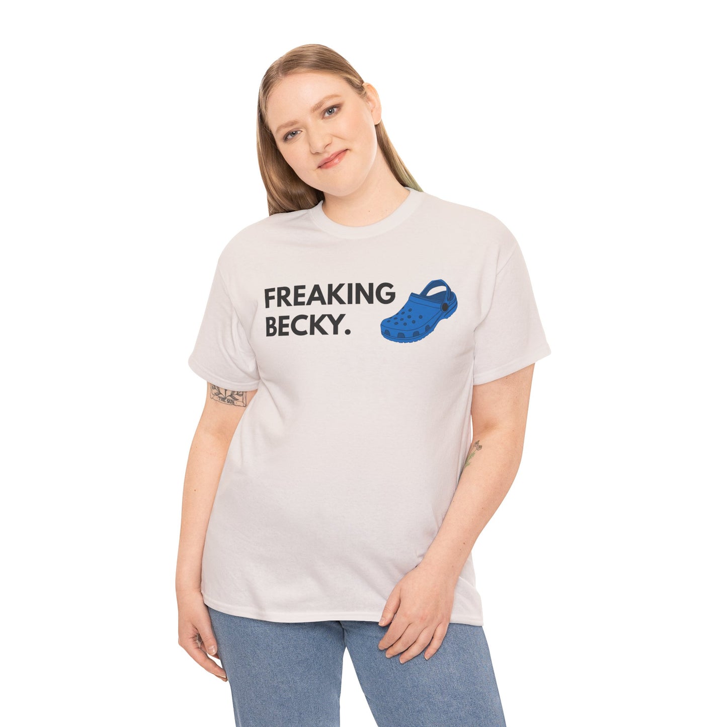 Freaking Becky Funny T-shirt | Kim The Gorilla Official Merch