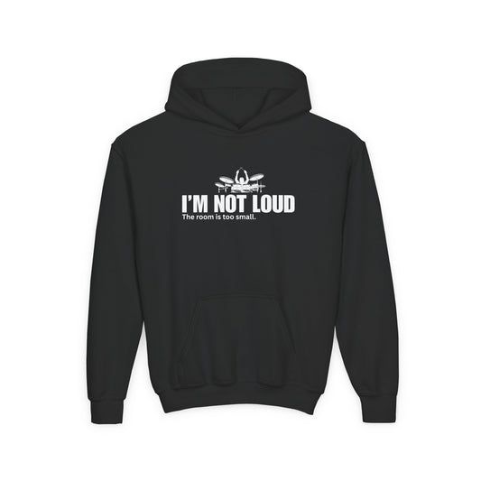 Youth Hoodie - 'I'M NOT LOUD' Drummer Hoodie for Kids, Perfect for Casual Wear, Gifts, Birthdays, or School Events