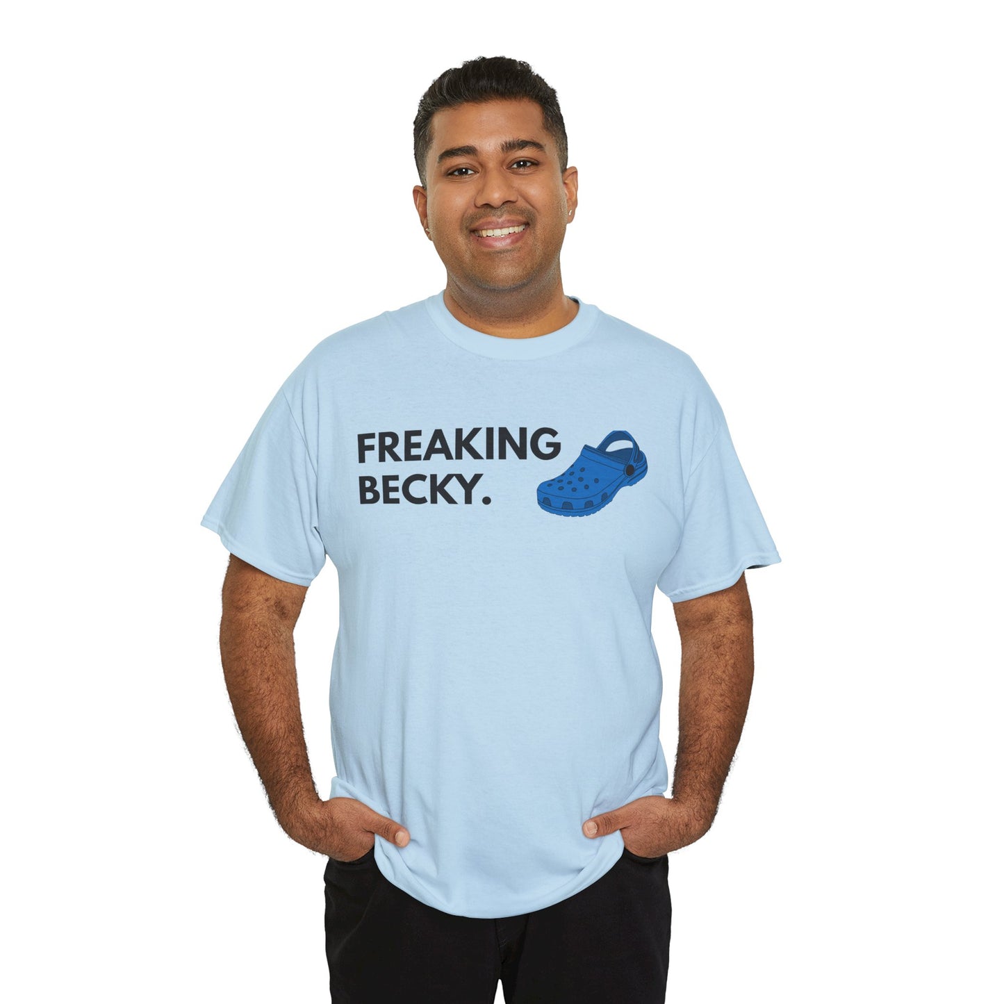 Freaking Becky Funny T-shirt | Kim The Gorilla Official Merch