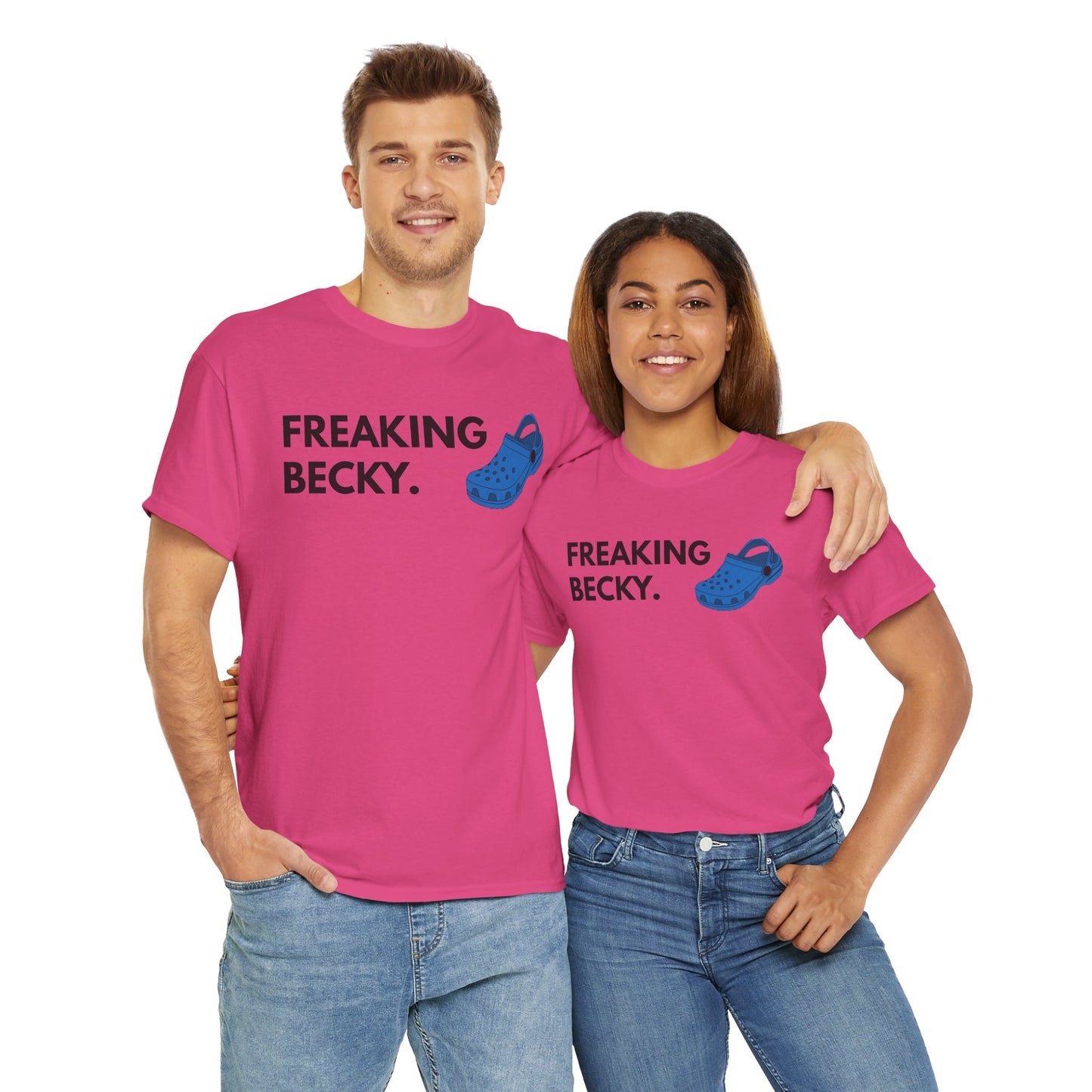 Freaking Becky Funny T-shirt | Kim The Gorilla Official Merch