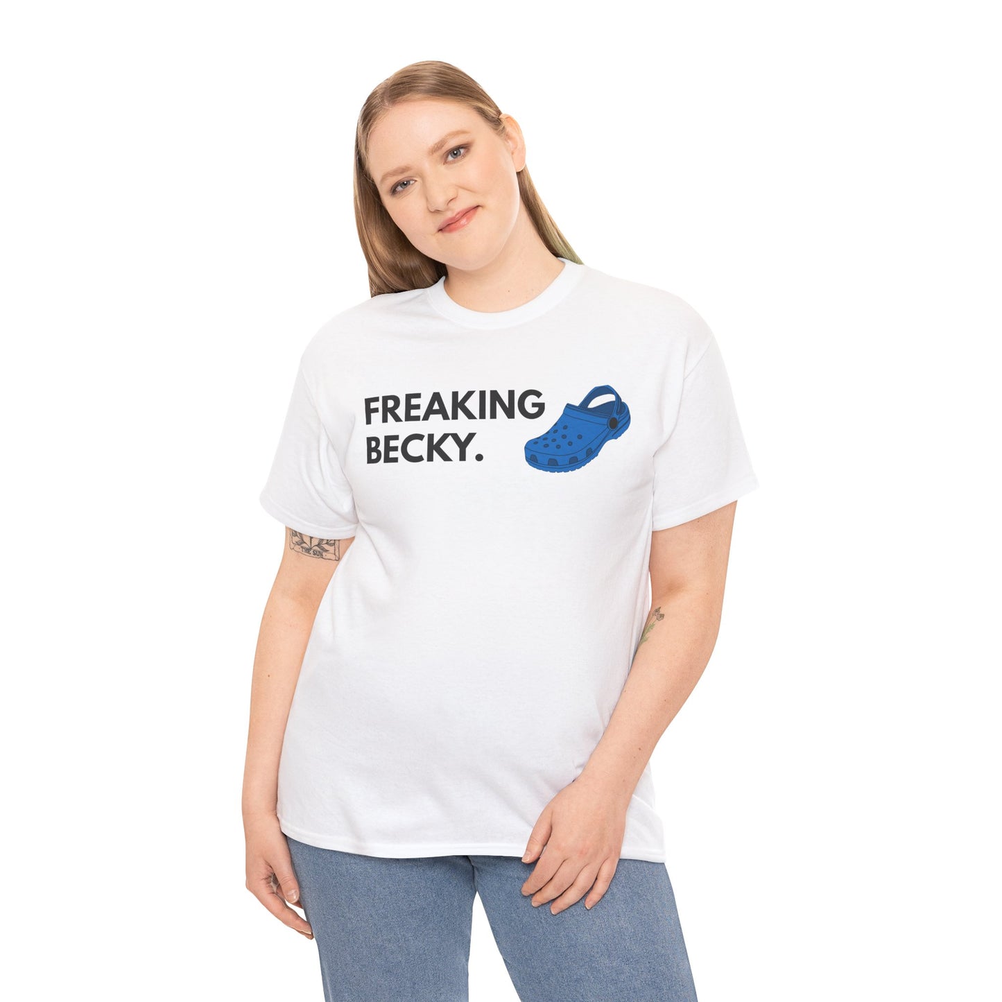 Freaking Becky Funny T-shirt | Kim The Gorilla Official Merch
